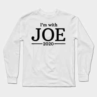 I'm with Joe 2020 Long Sleeve T-Shirt